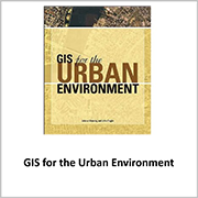 GIS for the Urban Environment
