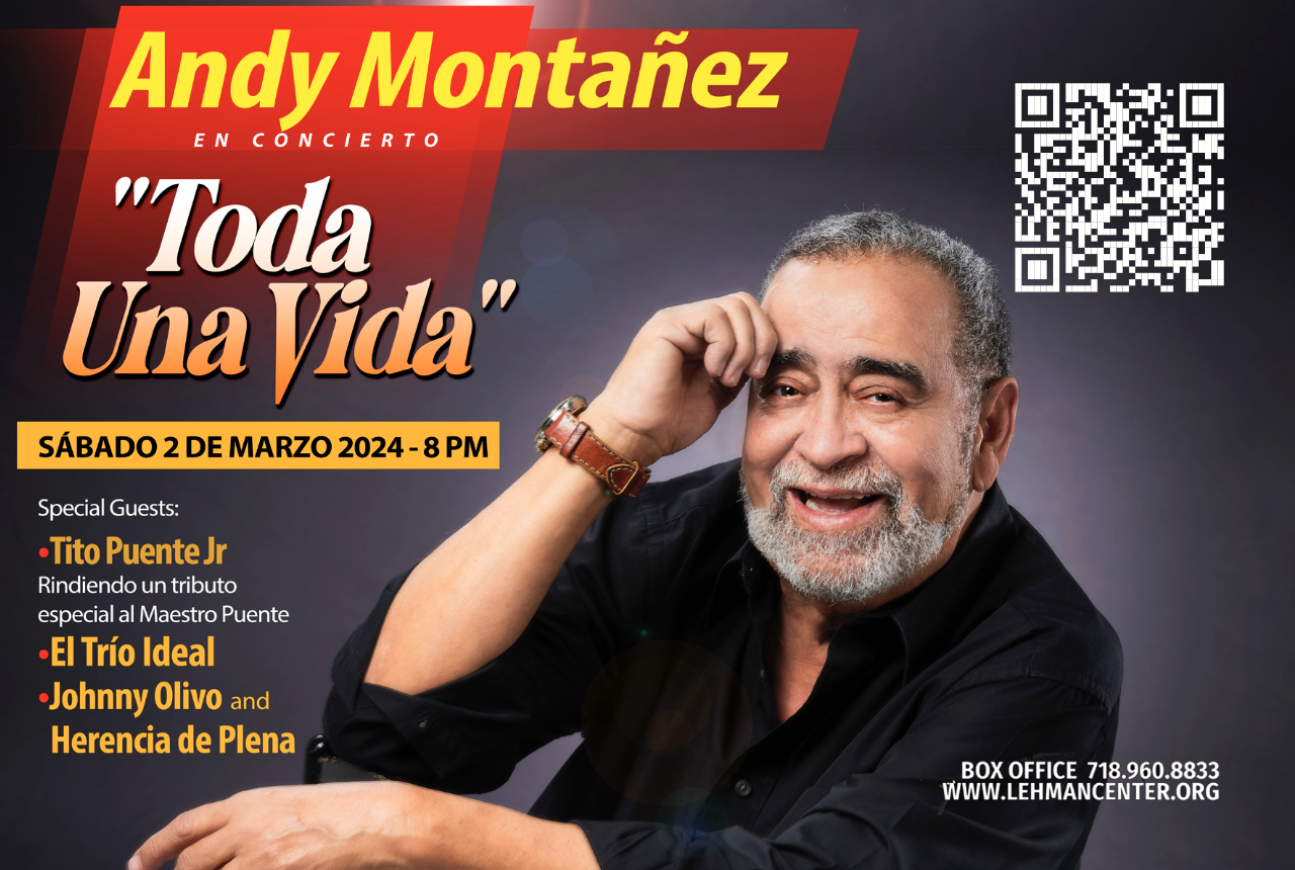 2024 Andy Montañez quot Toda Una Vida quot Concert at Lehman Center Lehman