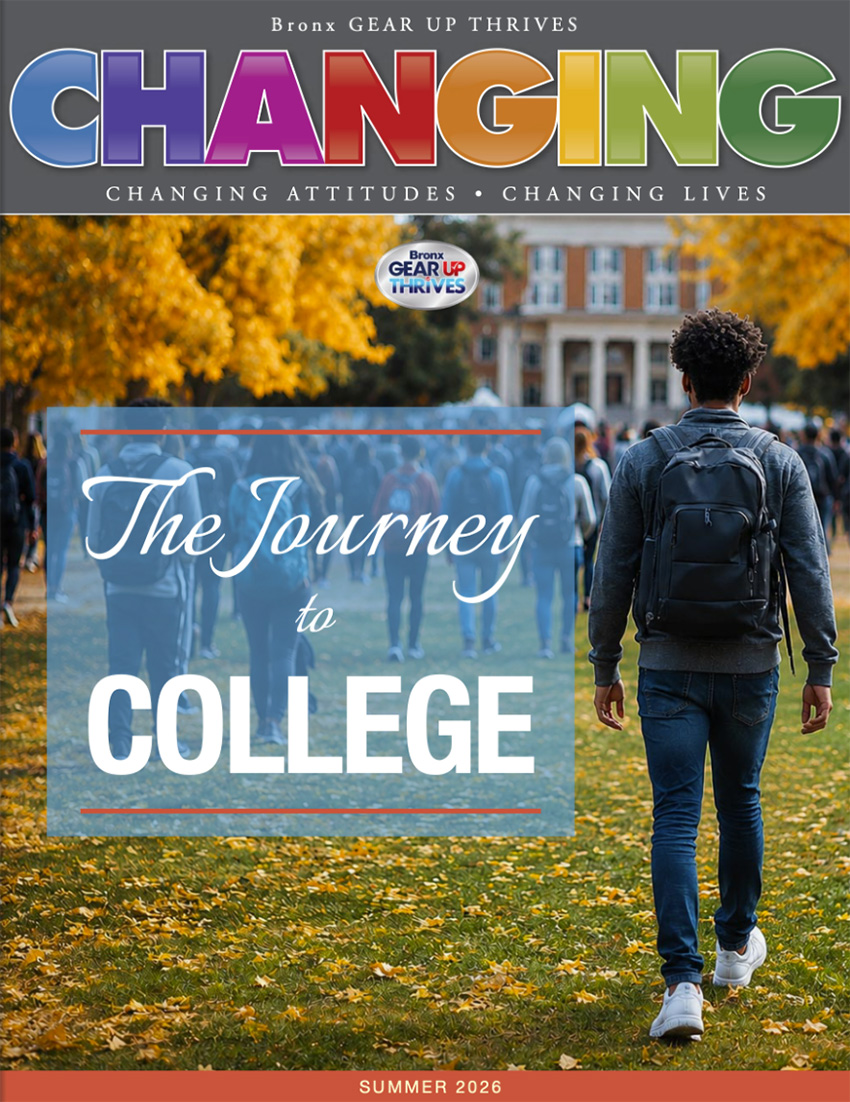 Cover of Bronx GEAR UP THRIVES CHANGING Magazine - Summer 2026