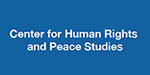 Center for Human Rights and Peace Studies